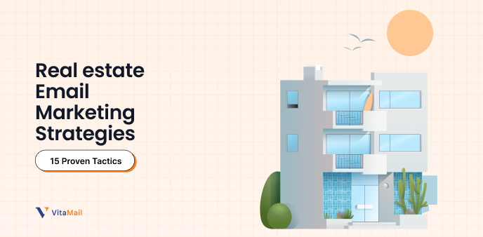 Real estate Email Marketing Strategies 