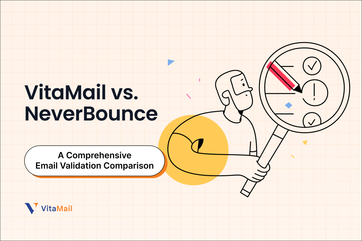 VitaMail vs. NeverBounce: A Comprehensive Email Validation Comparison