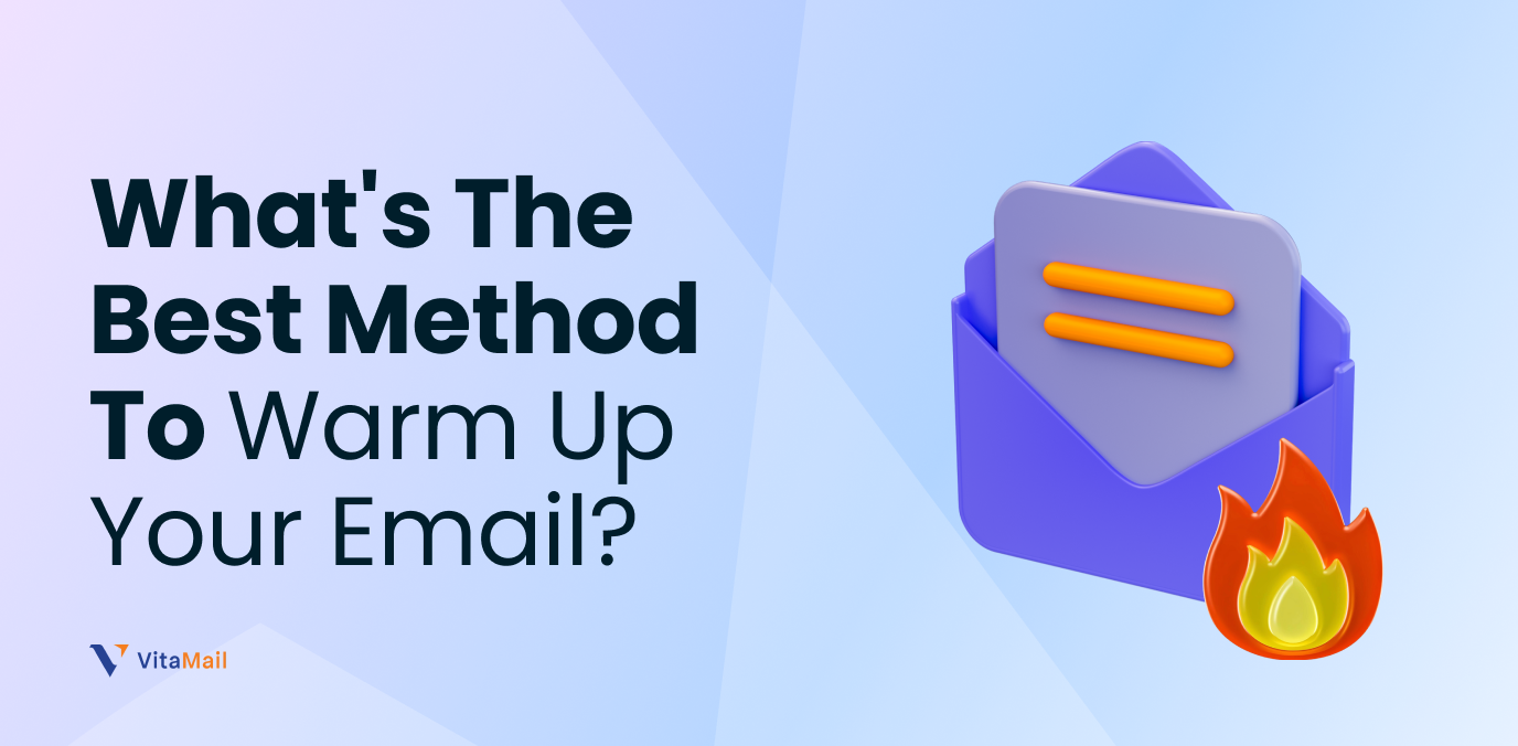 What's the best method to warm up your email domain/inboxes?