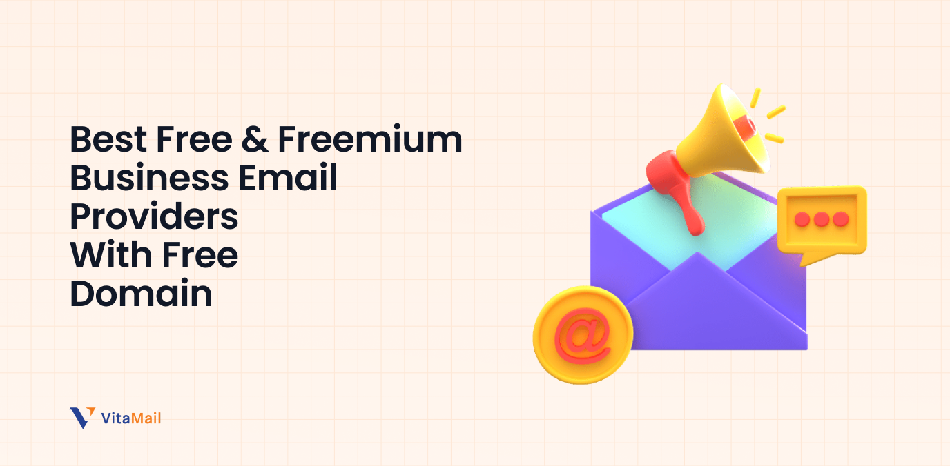 Best Free & Freemium Business Email Providers With Free Domain in 2026