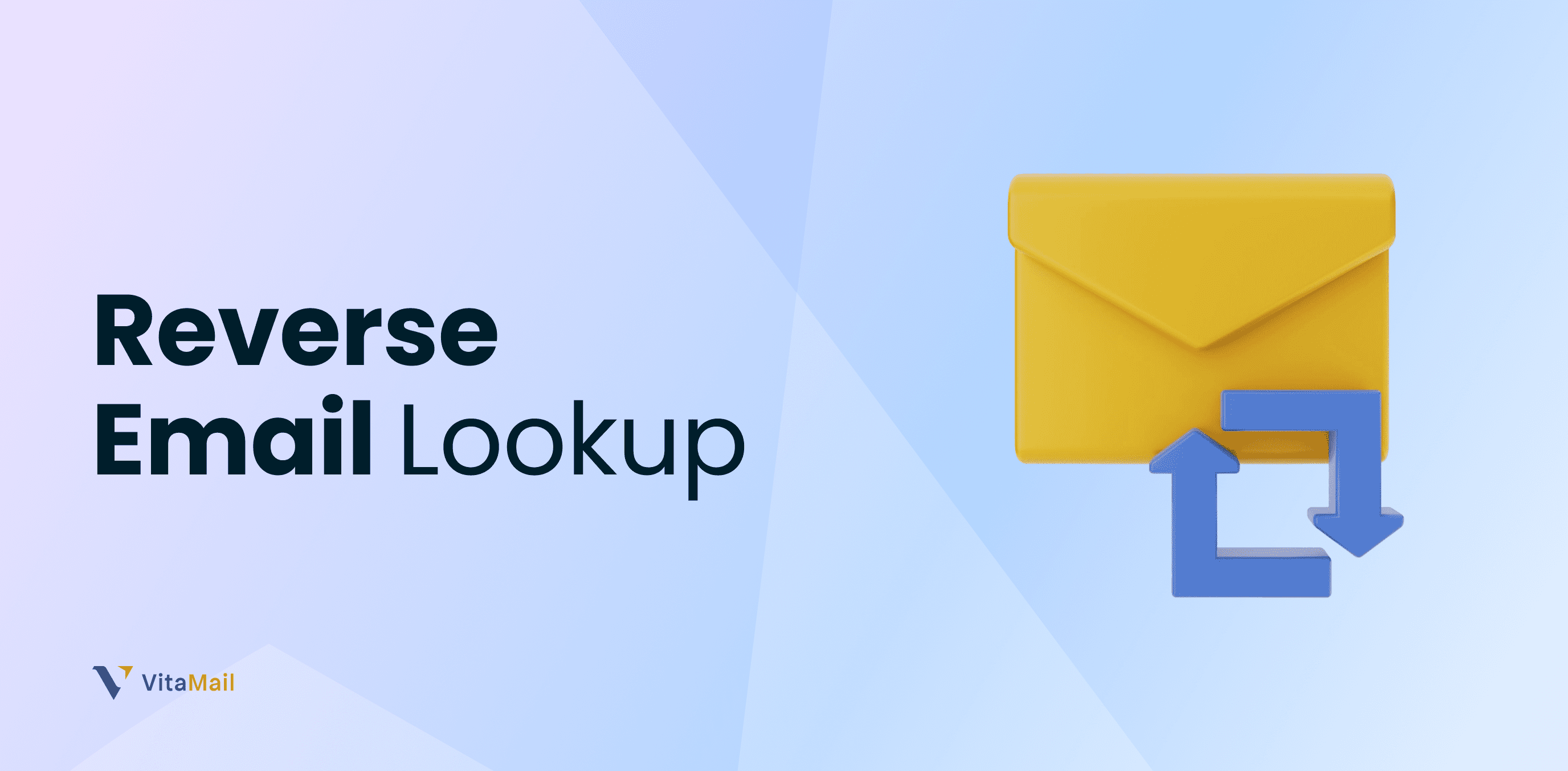 Reverse Email Lookup: The Complete 2026 Guide