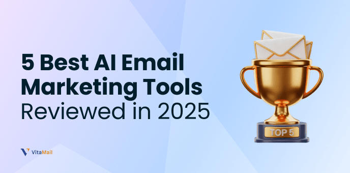 5 Best AI Email Marketing Tools Reviewed in 2025