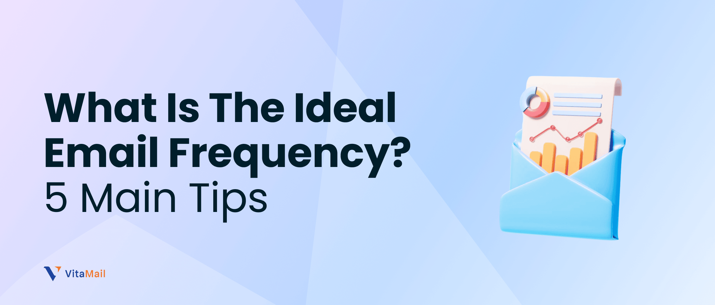 What is the ideal email frequency? 5 Main Tips