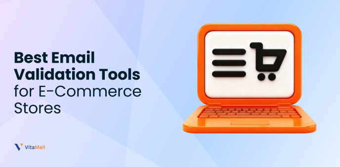 Best Email Validation Tools for E-Commerce Stores | Stop Losing Cart Recovery Emails