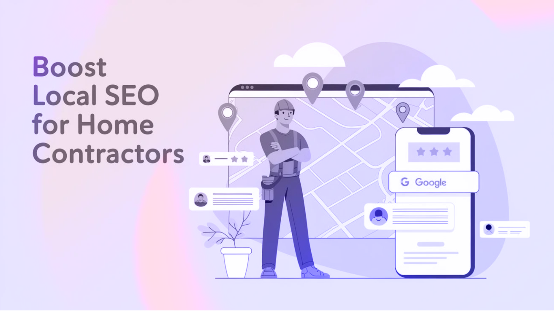  Local SEO for Home Contractors: Boost Your Visibility & Attract Local Clients
