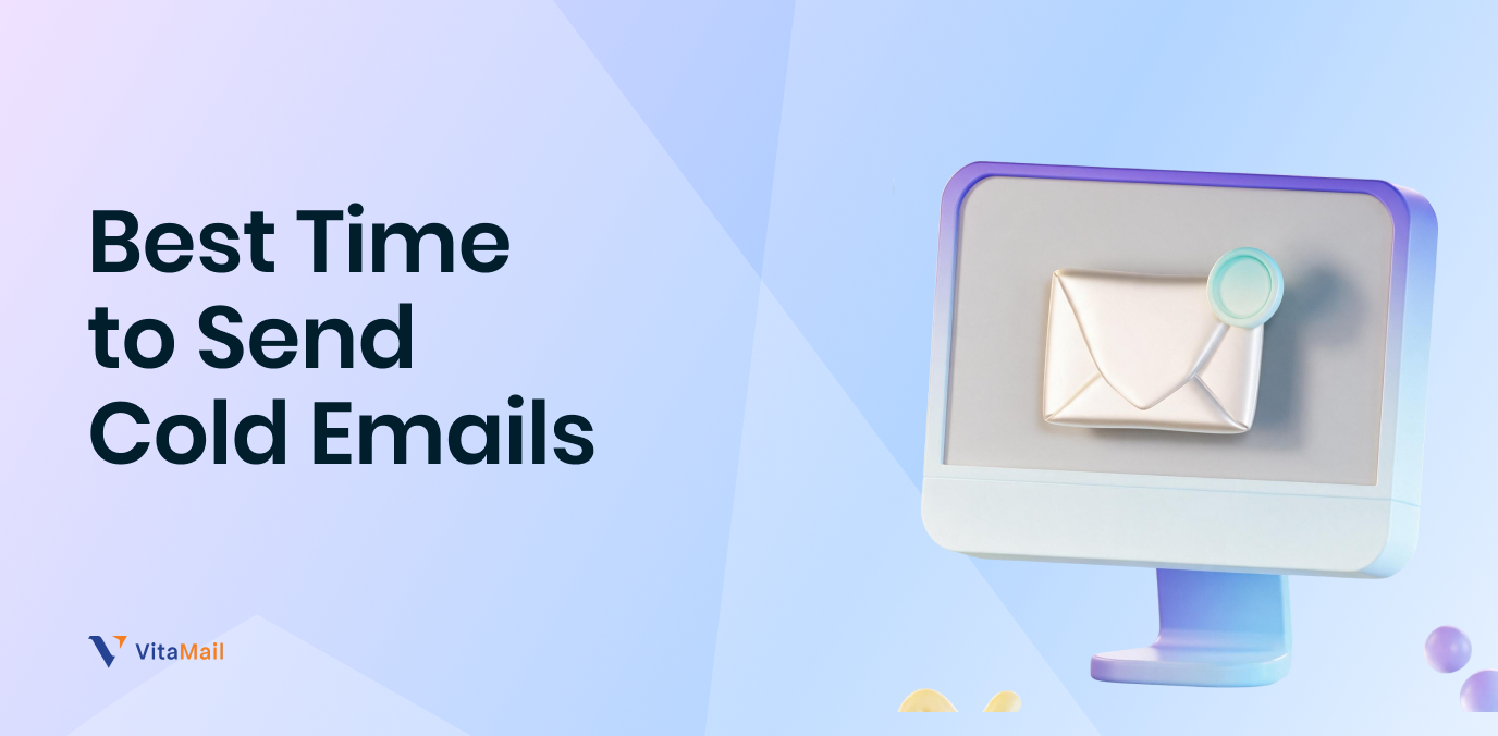 Best Time to Send Cold Emails: Tuesday–Thursday, 8–10 AM
