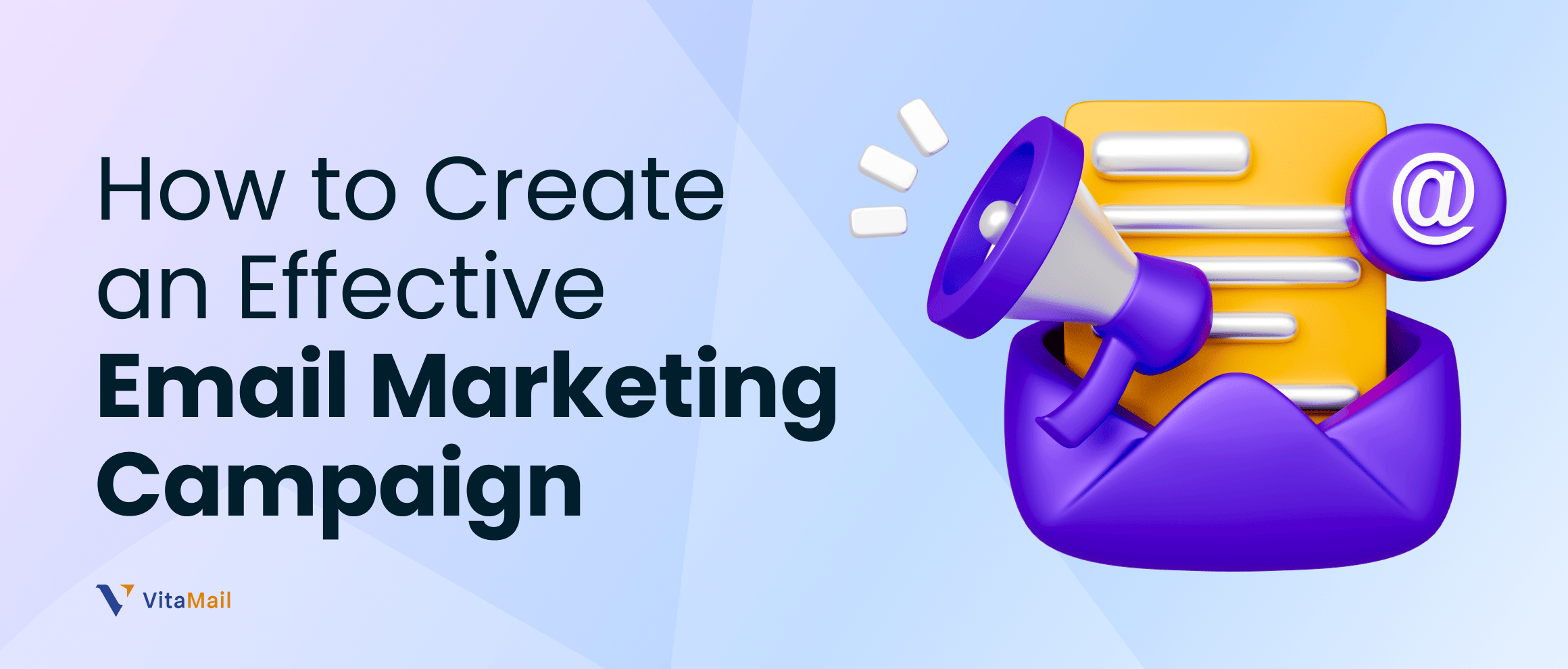 How to Create an Effective Email Marketing Campaign