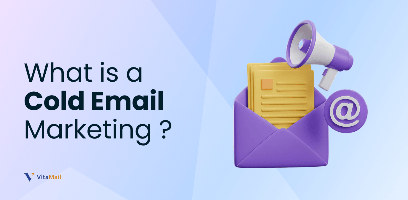 What is Cold Email Marketing? Beginner’s Guide