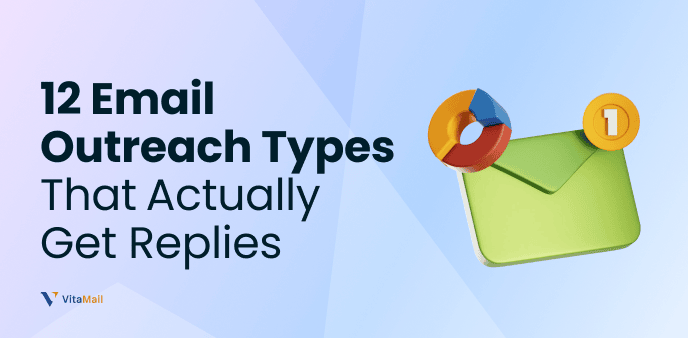 12 Email Outreach Types That Actually Get Replies