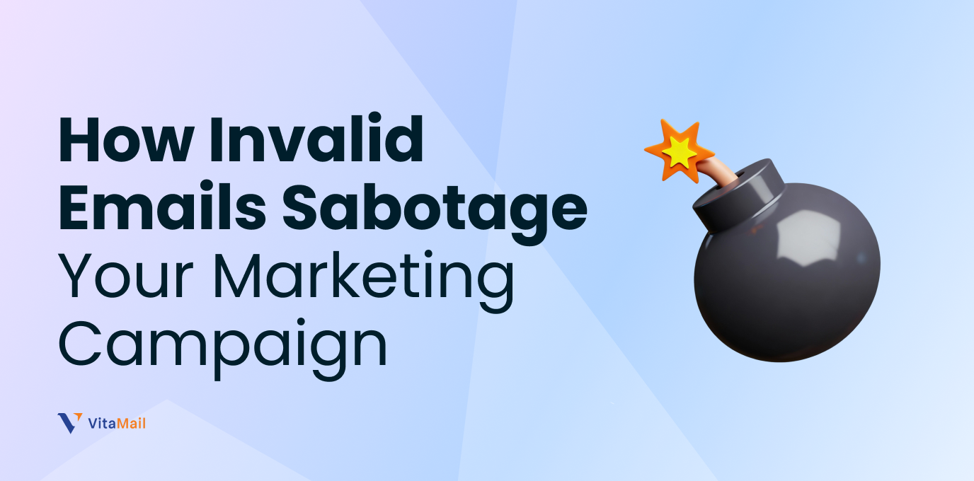 How Invalid Email Addresses Sabotage Your Marketing Campaign