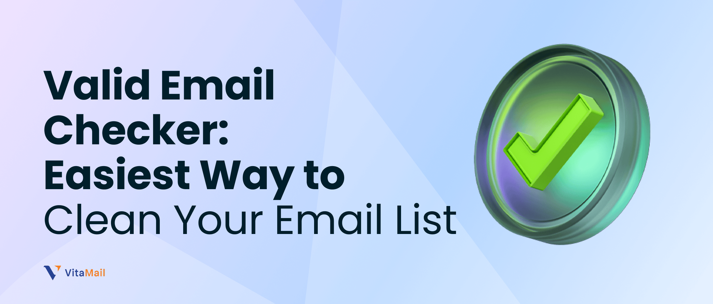 Valid Email Checker: The Easiest Way to Clean Your Email List