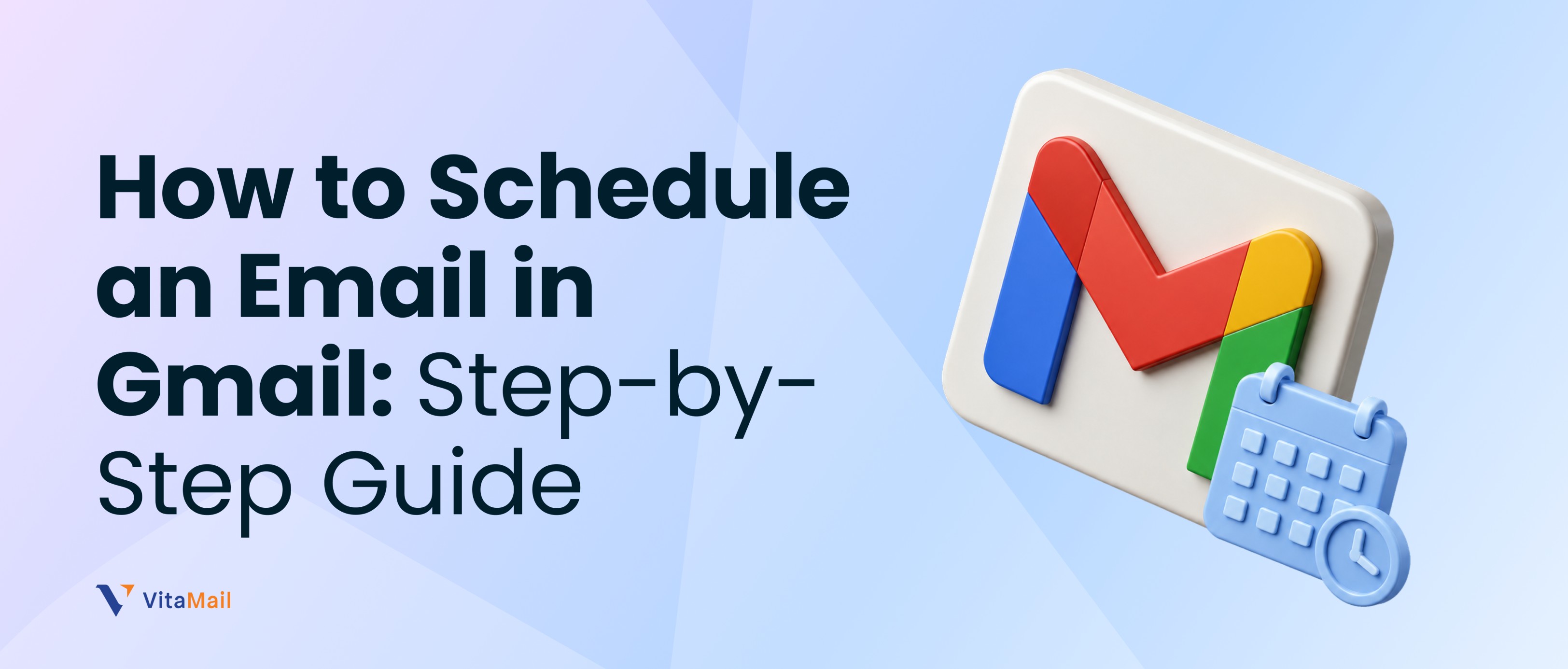 How to Schedule an Email in Gmail: Step-by-Step Guide (2026)