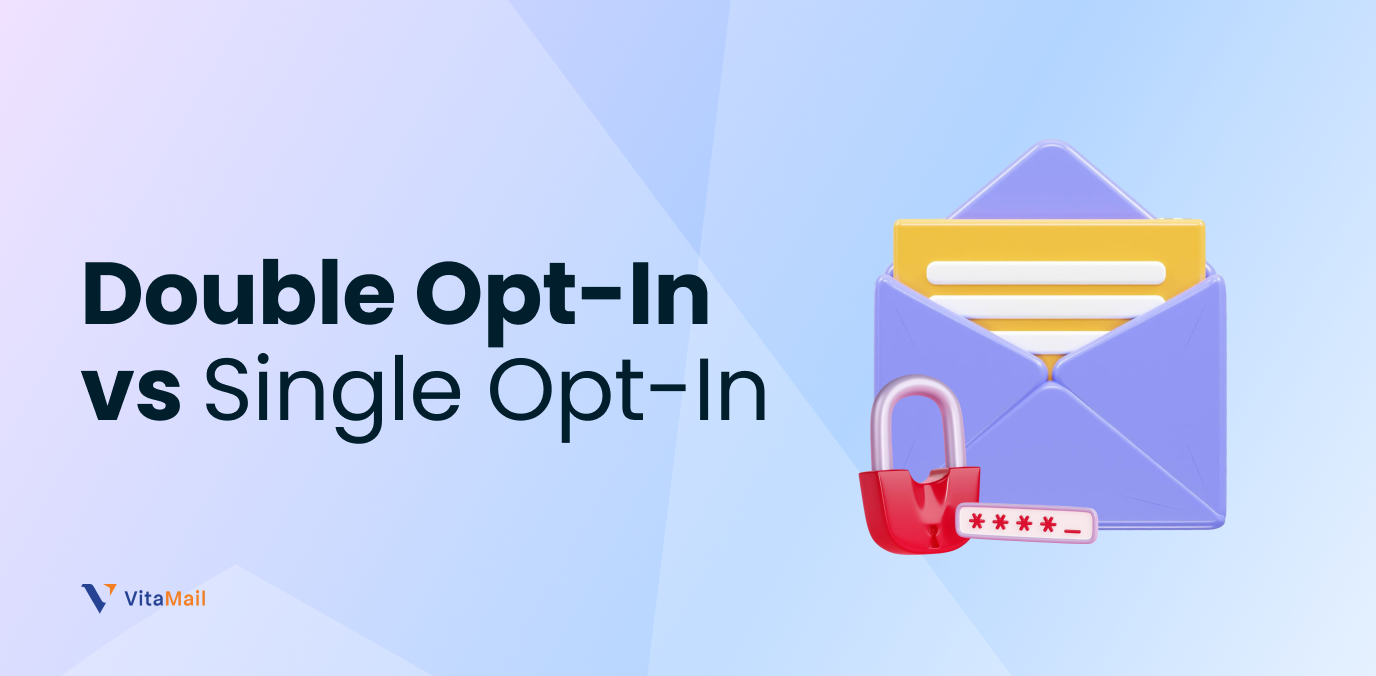 Double Opt-In vs Single Opt-In: Benefits, Risks & Deliverability Guide